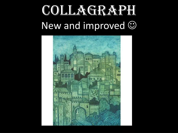 collagraph new and improved