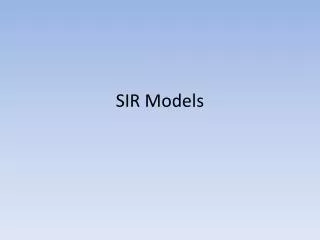SIR Models