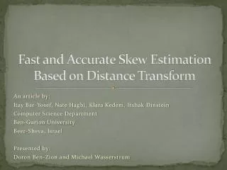 Fast and Accurate Skew Estimation Based on Distance Transform
