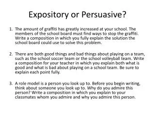 Expository or Persuasive?