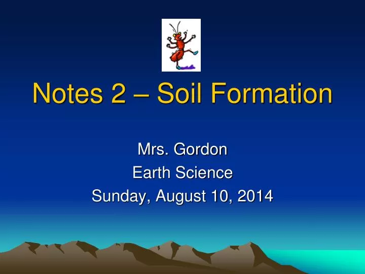 notes 2 soil formation