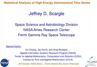 Jeffrey D. Scargle Space Science and Astrobiology Division NASA Ames Research Center