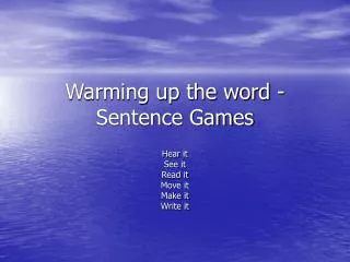 Warming up the word - Sentence Games