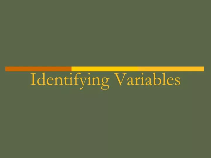 identifying variables
