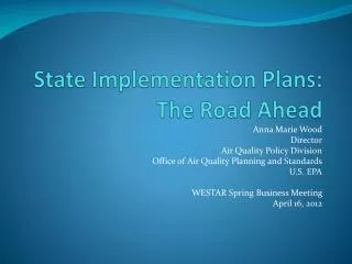 State Implementation Plans: The Road Ahead
