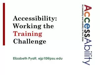 Accessibility: Working the Training Challenge