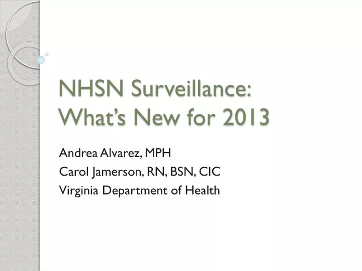 nhsn surveillance what s new for 2013