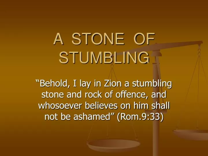 a stone of stumbling