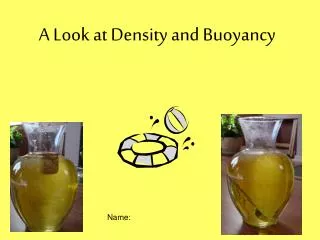 A Look at Density and Buoyancy