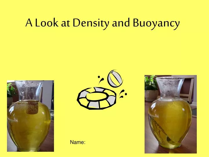 a look at density and buoyancy