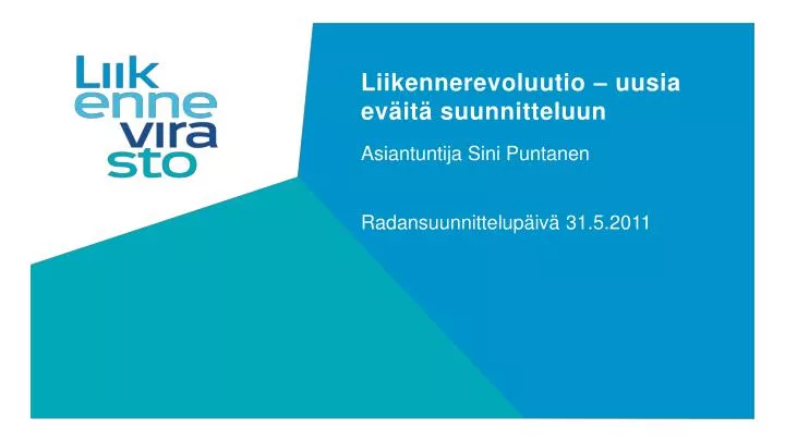 liikennerevoluutio uusia ev it suunnitteluun