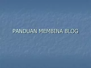 panduan membina blog