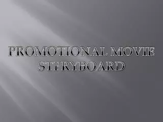 PROMOTIONAL MOVIE STPRYBOARD