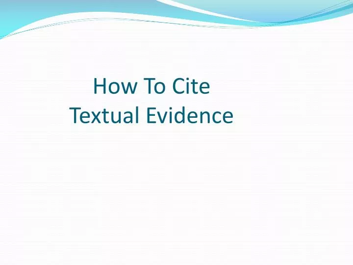 how to cite textual evidence