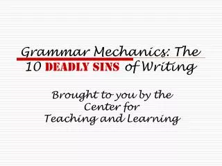 grammar mechanics the 10 deadly sins of writing