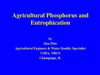 Agricultural Phosphorus and Eutrophication