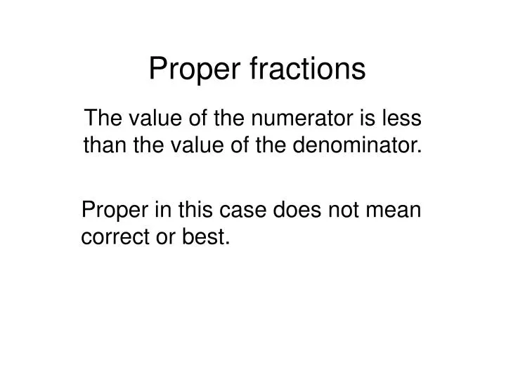 proper fractions