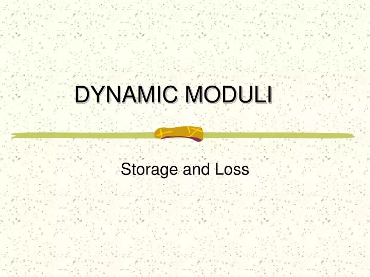 dynamic moduli
