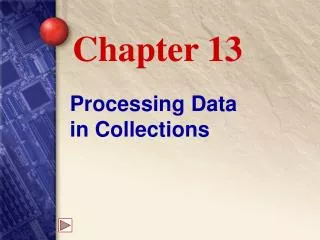 Processing Data in Collections