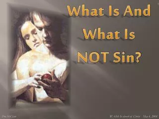 What Is And What Is NOT Sin?