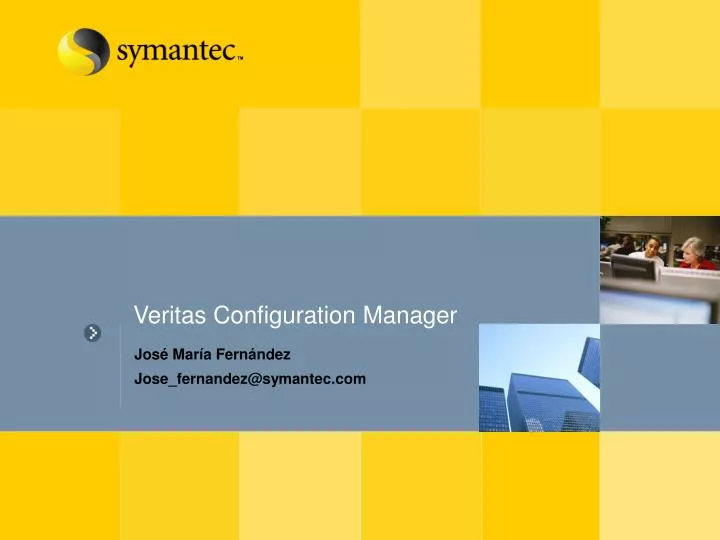 veritas configuration manager