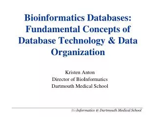 Bioinformatics Databases: Fundamental Concepts of Database Technology &amp; Data Organization
