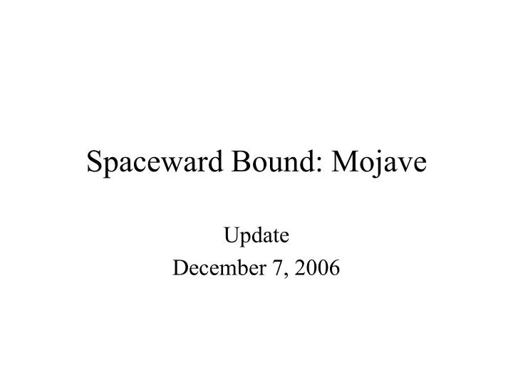 spaceward bound mojave
