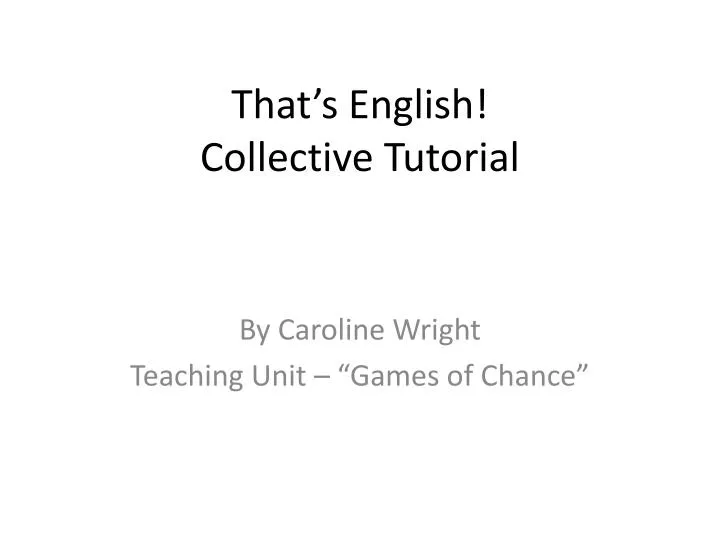 that s english collective tutorial