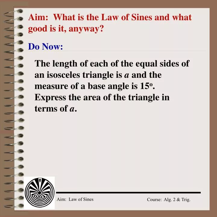 aim what is the law of sines and what good is it anyway