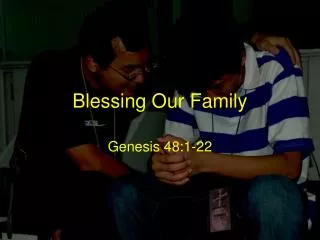 Blessing Our Family