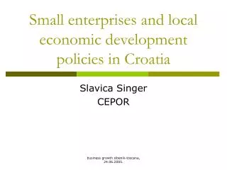 Small enterprises and local economic development policies in Croatia