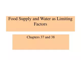 Food Supply and Water as Limiting Factors