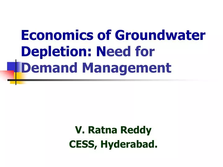 economics of groundwater depletion n eed for demand management