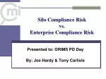 Silo Compliance Risk vs. Enterprise Compliance Risk - slide 1