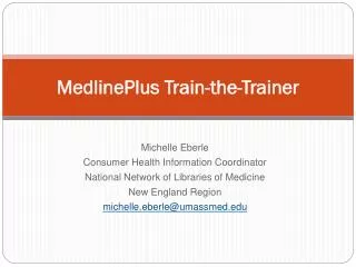 MedlinePlus Train-the-Trainer