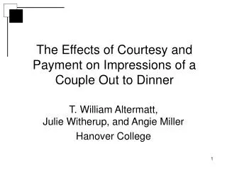 The Effects of Courtesy and Payment on Impressions of a Couple Out to Dinner