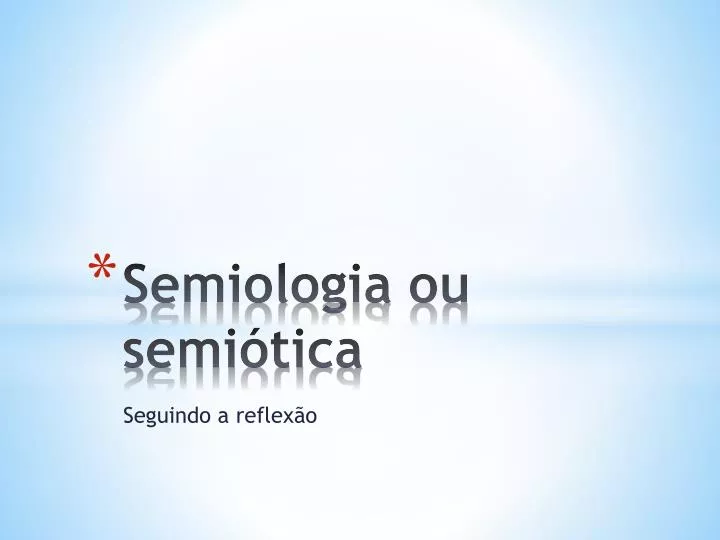 semiologia ou semi tica