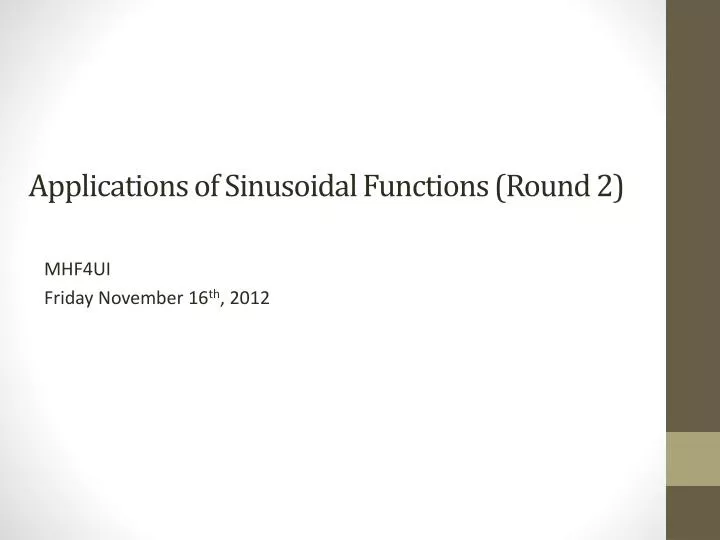 applications of sinusoidal functions round 2
