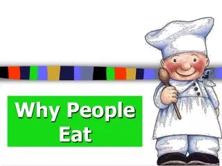 Why People Eat