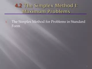 4.2 The Simplex Method I: Maximum Problems