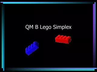 QM B Lego Simplex