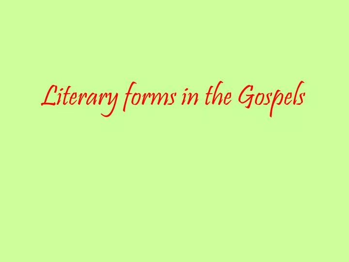 literary forms in the gospels