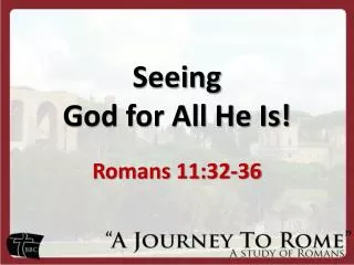 Seeing God for All He Is!