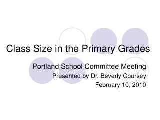 Class Size in the Primary Grades