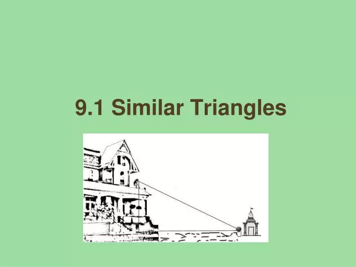 9 1 similar triangles
