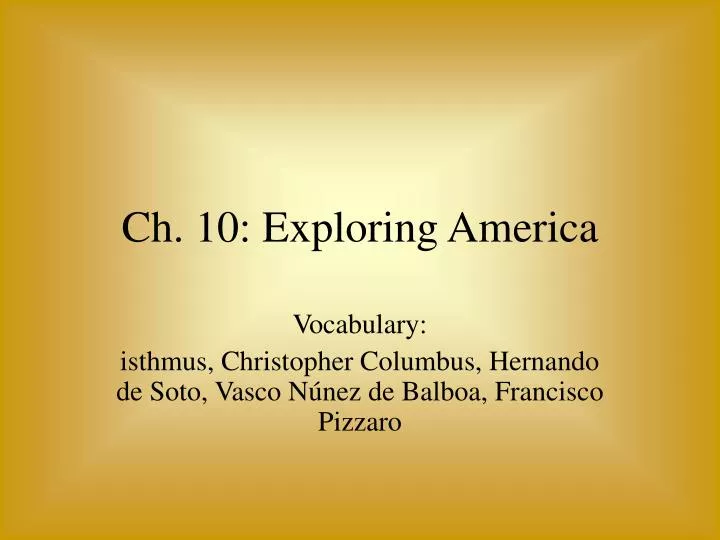 ch 10 exploring america