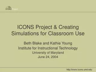 ICONS Project &amp; Creating Simulations for Classroom Use