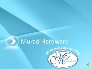 Murad Hardware