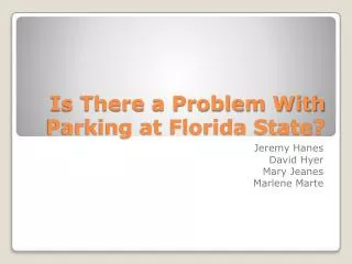 Is There a Problem With Parking at Florida State?