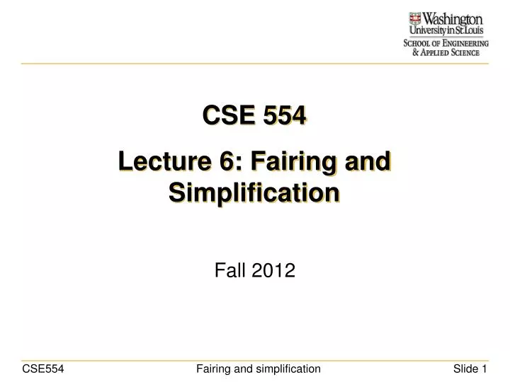 cse 554 lecture 6 fairing and simplification